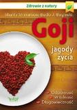 Goji jagody życia Odporność, witalność, długowieczność