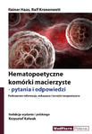 Hematopoetyczne komórki macierzyste - pytania i odpowiedzi.