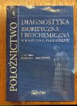 Położnictwo Tom 4 - Diagnostyka biofizyczna i biochemia DEFEKT