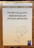 Periodontologiczno-implantologiczna chirurgia plastyczna Wydanie III DEFEKT