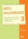 Mój kalendarz 3 Karty pracy dla uczniów z niepełnosprawnością intelektualną Święta: styczeń-maj