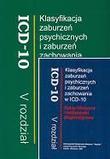 Klasyfikacja zaburzeń psychicznych i zaburzeń zachowania w ICD-10 TOM 1 -2 (Opisy kliniczne i wskazówki diagnostyczne + Badawcze kryteria diagnostyczne)