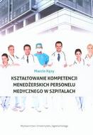 G-ksztaltowanie-kompetencji-menedzerskich-personelu-medycznego-w-szpitalach_11564_150x190