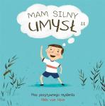 Mam silny umysł 2 Moc pozytywnego myślenia