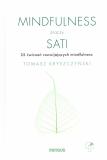 Mindfulness świadomie bądź tu i teraz