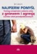 G-najpierw-pomysl-trening-umiejetnosci-radzenia-sobie-z-gniewem-i-agresja-uczniow-szkol-ponadpodstawowych_10751_150x190