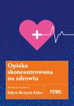 Opieka skoncentrowana na zdrowiu