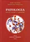 Patologia znaczy słowo o chorobie. TOM II - PATOLOGIA NARZĄDOWA. Część 2.