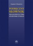Podręczny słownik mianownictwa anatomicznego