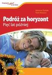 Podróż za horyzont Pięć lat później