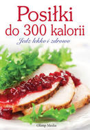 G-posilki-do-300-kalorii-jedz-lekko-i-zdrowo_10133_150x190
