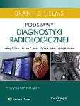 Podstawy diagnostyki radiologicznej. KOMPLET (Tom I-IV) Brant, Helms 