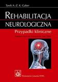 Rehabilitacja neurologiczna. Przypadki kliniczne