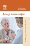 Relacja lekarz – pacjent Zrozumienie i współpraca