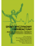 Sport wyczynowy i rekreacyjny Problemy kardiologa i internisty