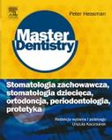 Stomatologia zachowawcza, stomatologia dziecięca, ortodoncja, periodontologia, protetyka. Seria Master Dentistry