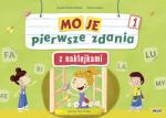  Moje pierwsze zdania z naklejkami. Zeszyt 1