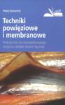 Techniki powięziowe i membranowe Podręcznik do kompleksowego leczenia układu tkanki łącznej