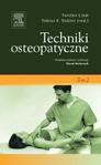 Techniki osteopatyczne. Tom 2