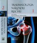 Traumatologia narządu ruchu t.1-2