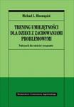 Trening umiejętności dla dzieci z zachowaniami problemowymi