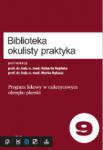 Biblioteka Okulisty Praktyka Tom 9 Program lekowy w cukrzycowym obrzęku plamki