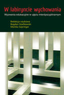 G-w-labiryncie-wychowania-wyzwania-edukacyjne-w-ujeciu-interdyscyplinarnym_12299_150x190