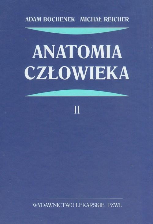 Anatomia człowieka Tom 2 Podręcznik dla studentów medycyny i lekarzy.