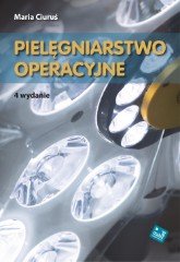 Pielęgniarstwo operacyjne wyd 4