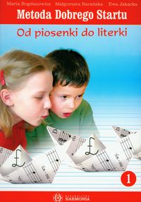 Metoda Dobrego Startu od piosenki do literki