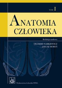 Anatomia człowieka Tom I