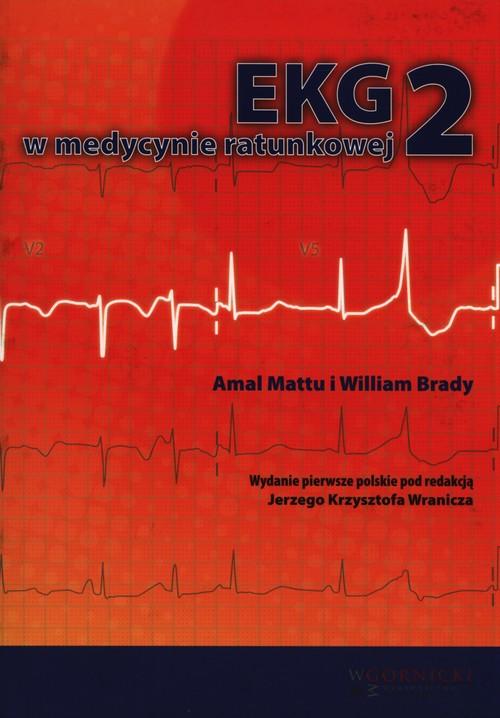 Ekg w medycynie ratunkowej część 2