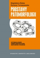 Podstawy patomorfologii. Repetytorium dla studentów kierunków lekarsko-dentystycznego, analityki medycznej i fizyki medycznej