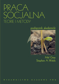Praca socjalna. Teorie i metody