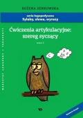 Ćwiczenia artykulacyjne Zeszyt 2. Szereg syczący