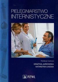 Pielęgniarstwo internistyczne Podręcznik dla studiów medycznych.