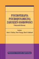 Psychoterapia psychodynamiczna zaburzeń osobowości. Podręcznik kliniczny.