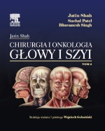 Chirurgia i onkologia głowy i szyi Tom 2