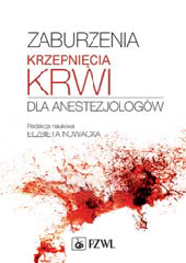 Zaburzenia krzepnięcia krwi dla anestezjologów