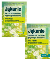 Jąkanie Skuteczne techniki płynnego mówienia TPM i TDSM w Zmodyfikowanym Programie Psychofizjologicznej Terapii Jąkających się (cz. 1 i 2 - komplet)