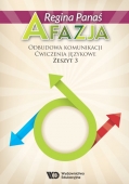 Afazja Odbudowa komunikacji Ćwiczenia językowe Zeszyt 3