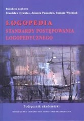 Logopedia Standardy postępowania logopedycznego Podręcznik akademicki