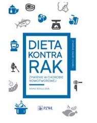 Dieta kontra rak Żywienie w chorobie nowotworowej