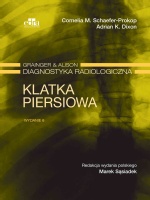 Grainger & Alison Diagnostyka radiologiczna Klatka piersiowa