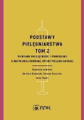 Podstawy pielęgniarstwa Tom 2