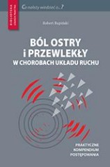 Ból ostry i przewlekły w chorobach układu ruchu