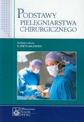 Podstawy pielęgniarstwa chirurgicznego