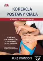 Korekcja postawy ciała Wybrane techniki manualne