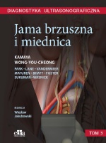 Diagnostyka ultrasonograficzna Jama brzuszna i miednica Tom 3