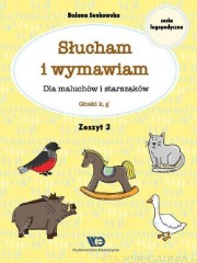 Słucham i wymawiam Zeszyt 3 Głoski k g